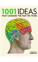 1001 Ideas that Changed the Way We Think