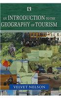 An Introduction to the Geography of Tourism