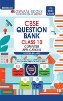 Oswaal CBSE Question Bank Class 10 Computer Applications Book Chapterwise & Topicwise (For 2021 Exam)(New edition)