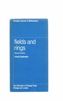 Fields and Rings (Lectures in Mathematics)