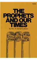 Prophets and Our Times