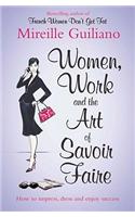 Women, Work, and the Art of Savoir Faire