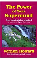 The Power of Your Supermind