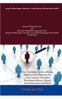 Avaya Certified Support Specialist - Avaya Ethernet Routing Switch (Acss) Secrets to Acing the Exam and Successful Finding and Landing Your Next Avaya