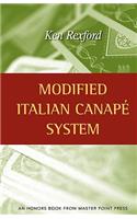 Modified Italian Canape System