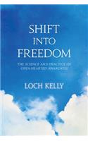 Shift Into Freedom