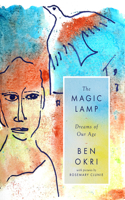 The Magic Lamp: Dreams of Our Age