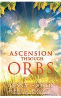 Ascension Through Orbs