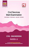 Civil Services Mains Exam: Civil Engineering Solved Papers - Volume - 2