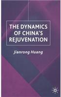 Dynamics of China's Rejuvenation