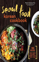 Seoul Food Korean Cookbook