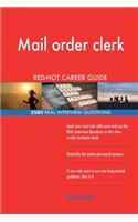 Mail order clerk RED-HOT Career Guide; 2580 REAL Interview Questions