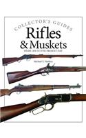 Rifles & Muskets