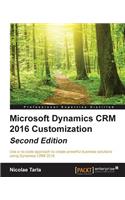 Microsoft Dynamics CRM 2016 Customization - Second Edition