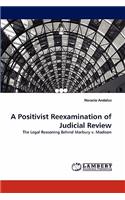 Positivist Reexamination of Judicial Review