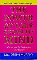 The Power of Your Subconscious Mind