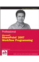 Professional Microsoft SharePoint 2007 Workflow Programming