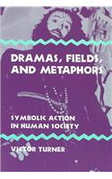 Dramas, Fields, and Metaphors