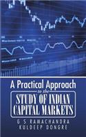 Practical Approach to the Study of Indian Capital Markets