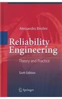 Reliability Engineering: Theory and Practice