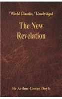 New Revelation (World Classics, Unabridged)