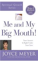 Me and My Big Mouth! (Spiritual Growth Series)