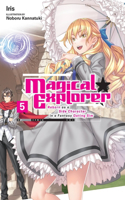 Magical Explorer, Vol. 5 (Light Novel)