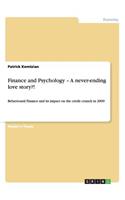 Finance and Psychology - A never-ending love story?!