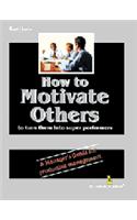 How To Motivate Others