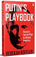 Putin's Playbook: Russia's Secret Plan To Defeat America; Vladimir Putins People Russia Cold War Against Ukraine Crisis Books, Russian Putin S Biography Book