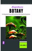 Comprehensive Botany Vol-II (FOR UNDERGRADUATE COURSES, NEET AND VARIOUS OTHER COMPETITIVE EXAMINATIONS)