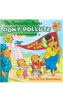 Berenstain Bears Don't Pollute (Anymore)