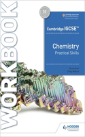 Cambridge IGCSE™ Chemistry Practical Skills Workbook