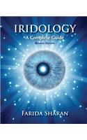 Iridology - A Complete Guide, revised edition