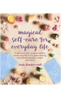 Magical Self-Care for Everyday Life