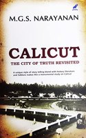 CALICUT : THE CITY OF TRUTH REVISITED