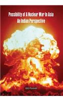 Possibility of a Nuclear War in Asia