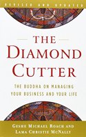 The Diamond Cutter : The Buddha On Managing Your Business And Your Life