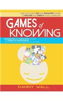 Games of Knowing