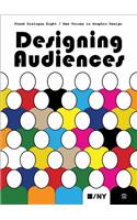 Designing Audiences