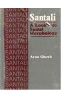 Santali: A Look into Santal Morphology