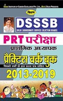 Kiran DSSSB PRT Exam Primary Teacher Practice Work Book Including Solved Papers of 2013 to 2019 (Hindi Medium)