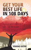 Get Your Best Life in 108 Days