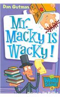 My Weird School #15: Mr. Macky Is Wacky!