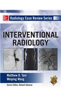 Radiology Case Review Series: Interventional Radiology