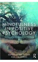 Mindfulness in Positive Psychology