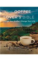 Coffee Lover's Bible