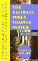 Ultimate Forex Trading System-Unbeatable Strategy to Place 92% Winning Trades