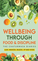 Wellbeing Through Food & Discipline