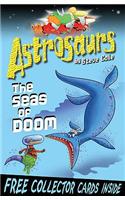 Astrosaurs 3: The Seas Of Doom